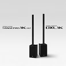 yl6809永利发布STAGEPAS 1K mkII和DXL1K，新产品将进一步丰富便携式扩声解决方案产品线